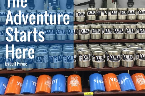 The Adventure Starts Here | Jeff Payne