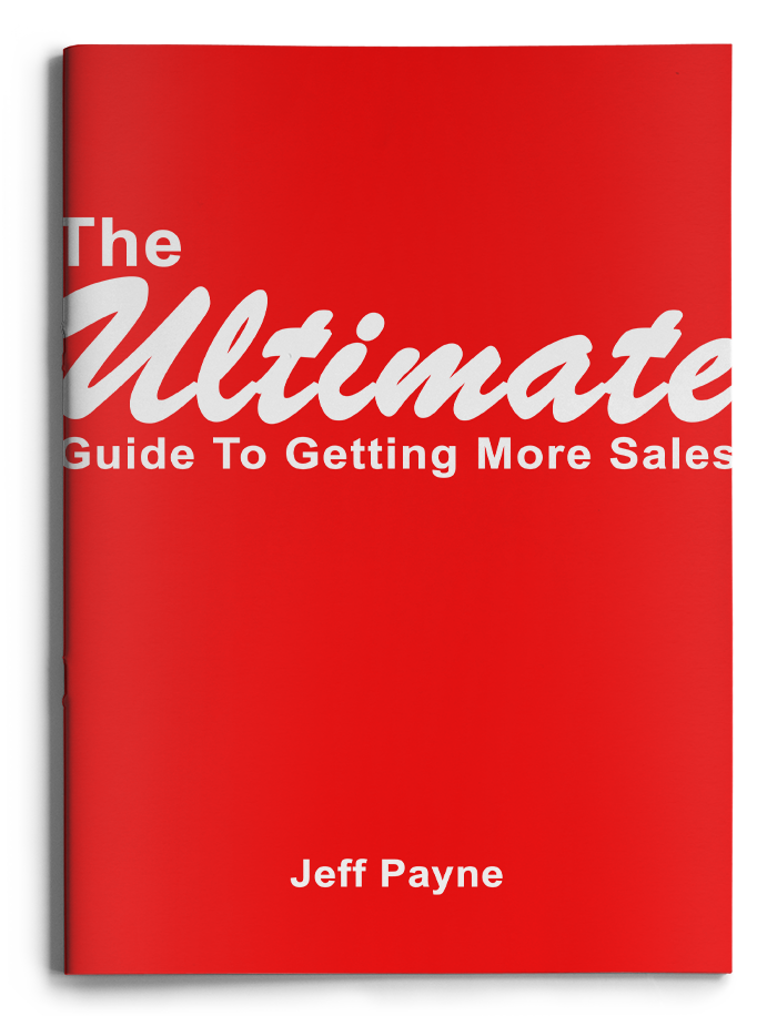 The Ultimate Guide to Getting More Sales | by Jeff Payne