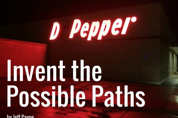 Invent the Possible Paths | Jeff Payne