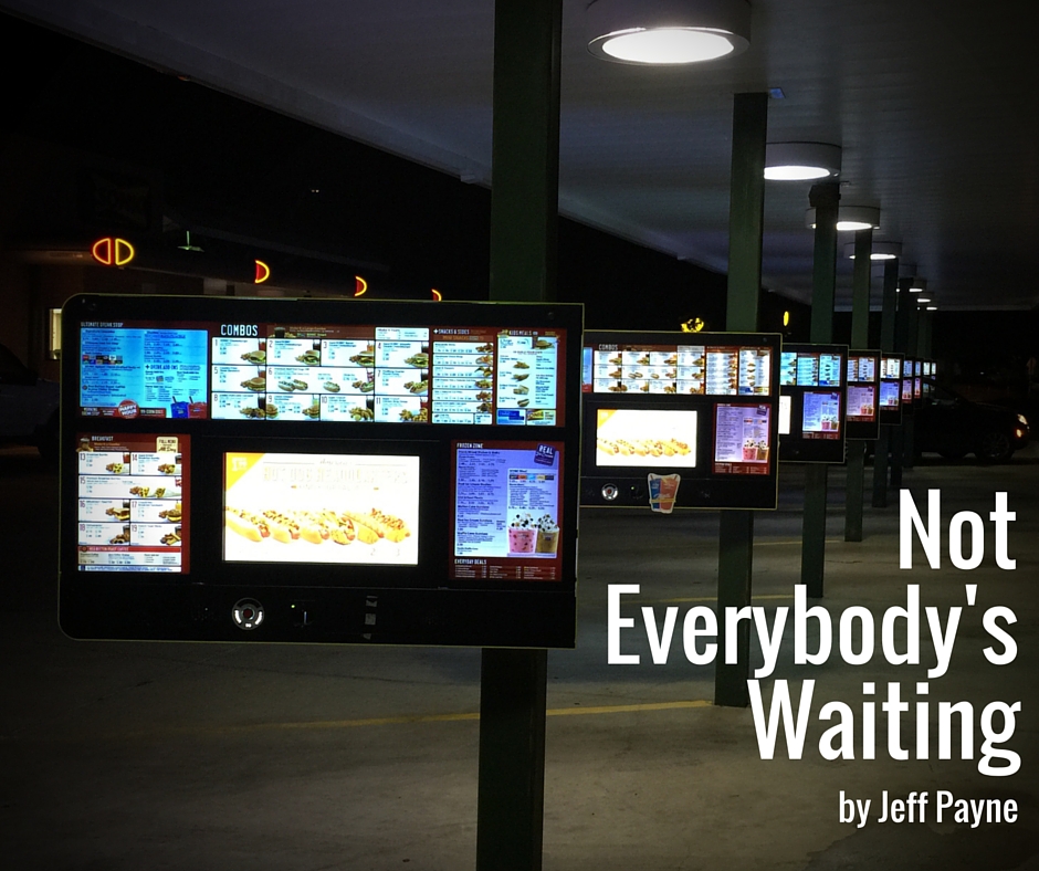 Not Everybody's Waiting | by Jeff Payne