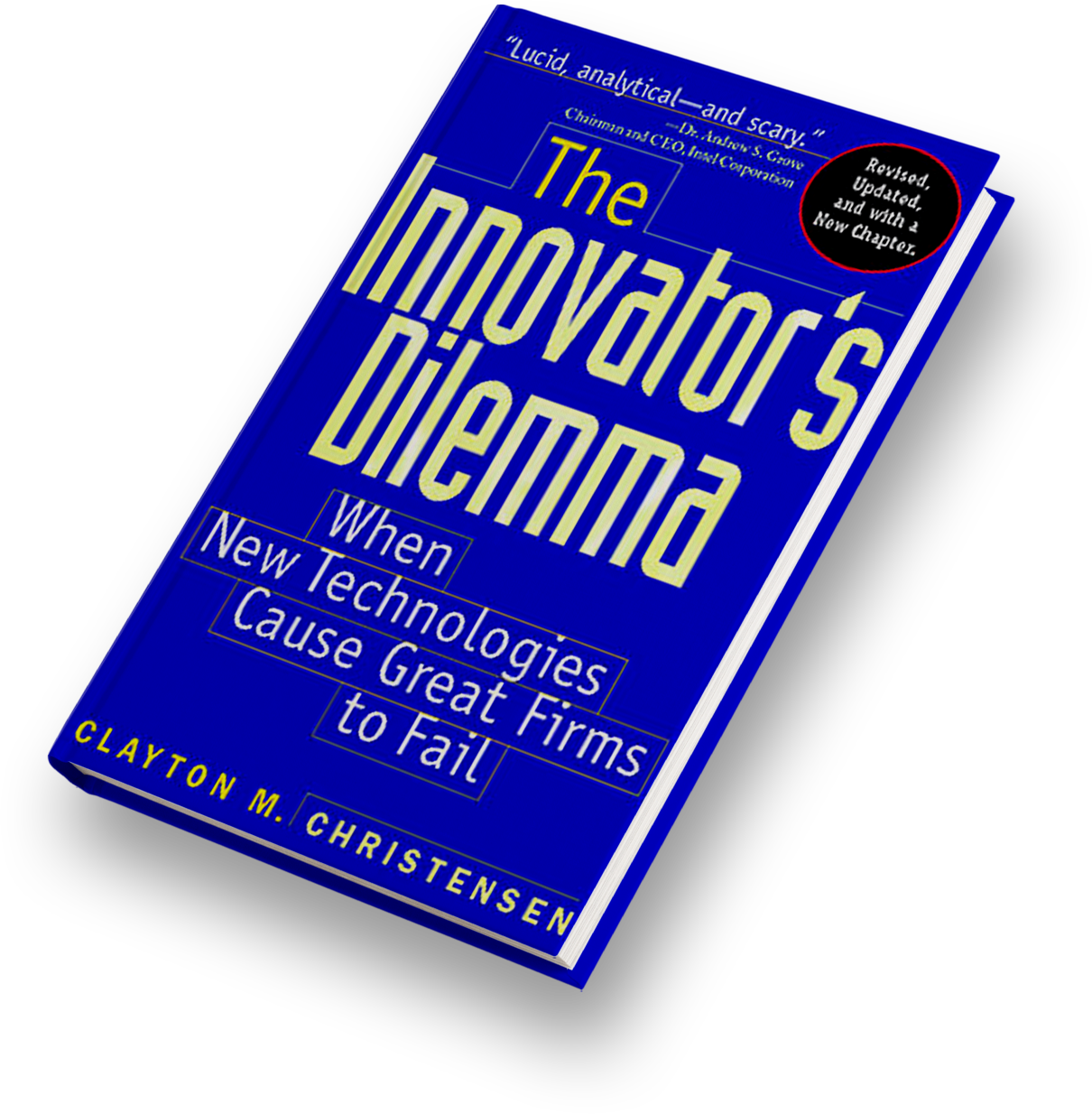 The Innovator's Dilemma - Clayton Christensen
